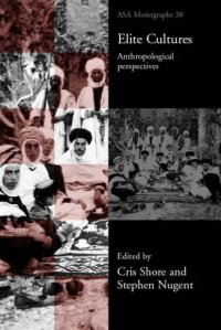 cover of the book Elite Cultures: Anthropological Perspectives 