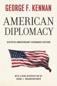 cover of the book American Diplomacy: Sixtieth-Anniversary Expanded Edition