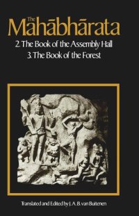 cover of the book The Mahabharata, Volume 2: Book 2: The Book of Assembly; Book 3: The Book of the Forest