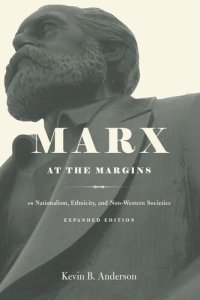 cover of the book Marx at the Margins: On Nationalism, Ethnicity, and Non-Western Societies