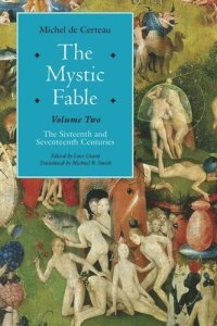 cover of the book The Mystic Fable, Volume Two: The Sixteenth And Seventeenth Centuries