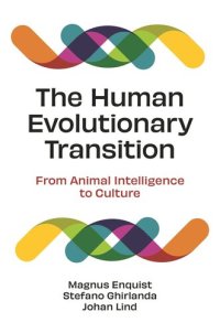 cover of the book The Human Evolutionary Transition: From Animal Intelligence to Culture