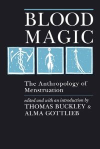 cover of the book Blood Magic: The Anthropology of Menstruation