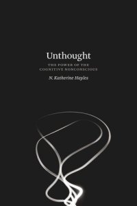 cover of the book Unthought: The Power of the Cognitive Nonconscious