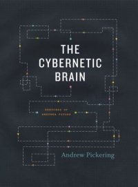 cover of the book The Cybernetic Brain: Sketches of Another Future