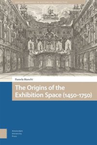 cover of the book The Origins of the Exhibition Space (1450-1750)