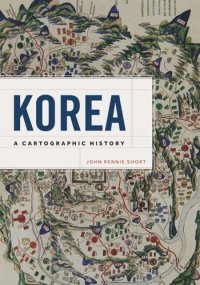 cover of the book Korea: A Cartographic History