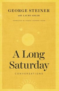 cover of the book A Long Saturday: Conversations