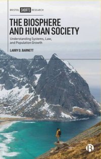 cover of the book The Biosphere and Human Society: Understanding Systems, Law, and Population Growth