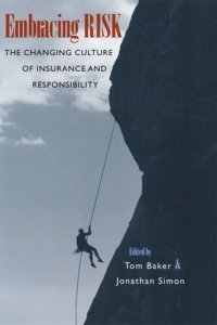 cover of the book Embracing Risk: The Changing Culture of Insurance and Responsibility