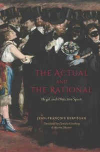 cover of the book The Actual and the Rational: Hegel and Objective Spirit