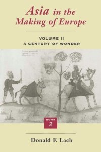 cover of the book Asia in the Making of Europe, Volume II: A Century of Wonder. Book 2: The Literary Arts