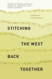 cover of the book Stitching the West Back Together: Conservation of Working Landscapes