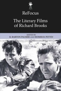 cover of the book ReFocus: The Literary Films of Richard Brooks