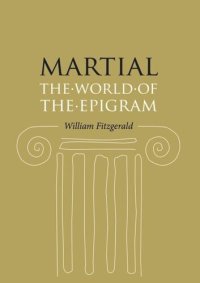 cover of the book Martial: The World of the Epigram