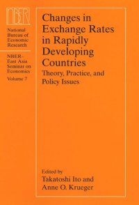 cover of the book Changes in Exchange Rates in Rapidly Developing Countries: Theory, Practice, and Policy Issues