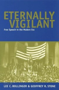 cover of the book Eternally Vigilant: Free Speech in the Modern Era