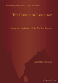 cover of the book The Origin of Language: Tracing the Evolution of the Mother Tongue