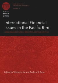 cover of the book International Financial Issues in the Pacific Rim: Global Imbalances, Financial Liberalization, and Exchange Rate Policy