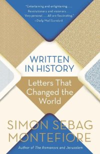 cover of the book Written in History: Letters That Changed the World