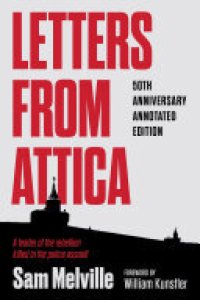 cover of the book Letters from Attica: 50th Anniversary Annotated Edition