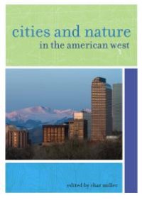 cover of the book Cities and Nature in the American West