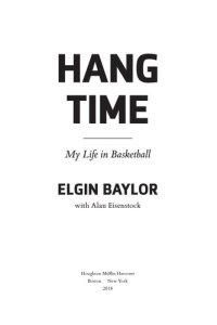 cover of the book Hang Time: My Life in Basketball