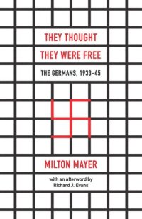 cover of the book They Thought They Were Free: The Germans, 1933–45