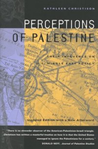 cover of the book Perceptions of Palestine: Their Influence on U.S. Middle East Policy