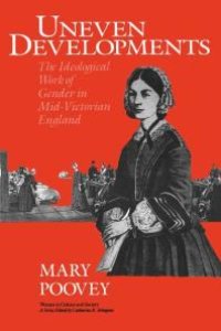 cover of the book Uneven Developments : The Ideological Work of Gender in Mid-Victorian England