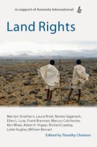 cover of the book Land Rights : Oxford Amnesty Lectures