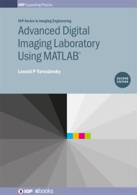 cover of the book Advanced Digital Imaging Laboratory Using MATLAB(R)