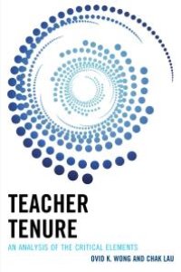 cover of the book Teacher Tenure : An Analysis of the Critical Elements