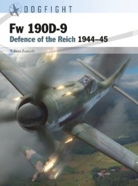 cover of the book Fw 190D-9: Defence of the Reich 1944–45 (Dogfight, 1)