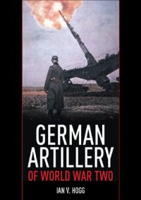 cover of the book German Artillery of World War Two