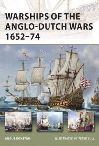 cover of the book Warships of the Anglo-Dutch Wars 1652-74