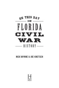 cover of the book On This Day in Florida Civil War History