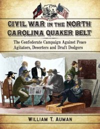 cover of the book Civil War in the North Carolina Quaker Belt