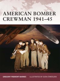 cover of the book American Bomber Crewman 1941-45