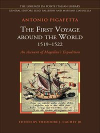 cover of the book The First Voyage around the World, 1519-1522: An Account of Magellan's Expedition (Lorenzo Da Ponte Italian Library)