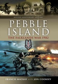 cover of the book Pebble Island: The Falklands War 1982 (Elite Forces Operations Series)