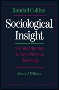 cover of the book Sociological Insight: An Introduction to Non-Obvious Sociology