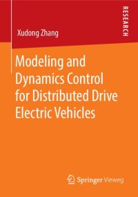 cover of the book Modeling and Dynamics Control for Distributed Drive Electric Vehicles