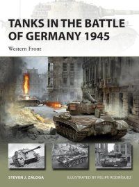 cover of the book Tanks in the Battle of Germany 1945: Western Front