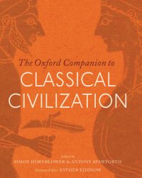 cover of the book The Oxford Companion to Classical Civilization (Oxford Companions)