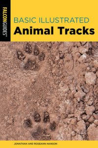 cover of the book Basic Illustrated Animal Tracks