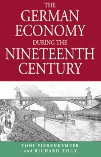 cover of the book The German Economy During the Nineteenth Century