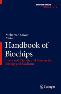 cover of the book Handbook of Biochips: Integrated Circuits and Systems for Biology and Medicine