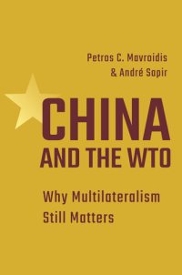 cover of the book China and the WTO: Why Multilateralism Still Matters