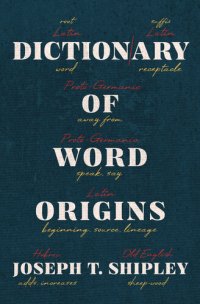 cover of the book Dictionary of Word Origins